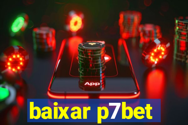 baixar p7bet